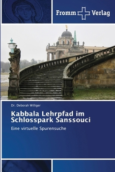 Paperback Kabbala Lehrpfad im Schlosspark Sanssouci [German] Book