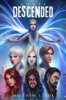 Angel Descended - Book #6 of the Awakened