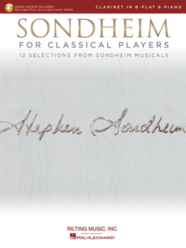 Misc. Sondheim for Classical Players: Clarinet in B-Flat and Piano with Online Accompaniments Book
