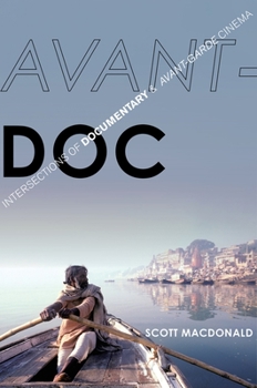 Paperback Avant-Doc: Intersections of Documentary and Avant-Garde Cinema Book