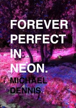 Paperback Forever Perfect In Neon Book