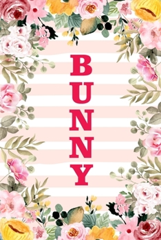 BUNNY: Family Relationship Word Calling Notebook, Cute Blank Lined Journal, Fam Name Writing Note (Pink Flower Floral Stripe Style)