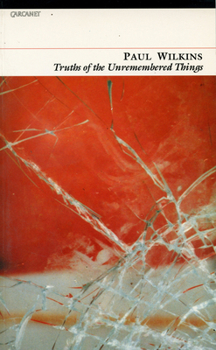 Paperback Truths of the Unremembered Things Book