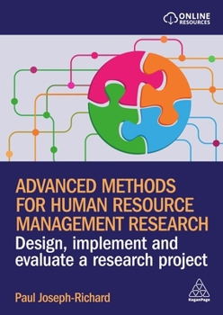 Hardcover Advanced Methods for Human Resource Management Research: Design, Implement and Evaluate a Research Project Book