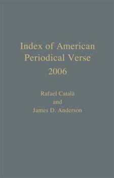 Hardcover Index of American Periodical Verse 2006 Book