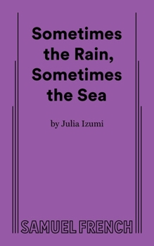 Paperback Sometimes the Rain, Sometimes the Sea Book