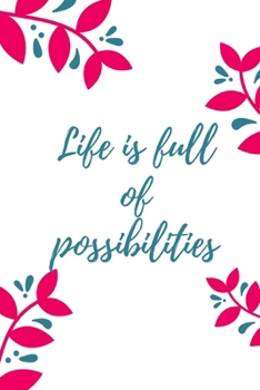 Paperback Life is full of possibilities: Blood Sugar Log Book: Daily (2 Years) Glucose Tracker Book