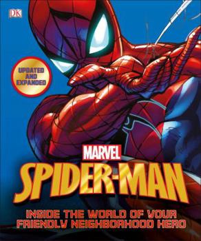 Hardcover Spider-Man: Inside the World of Your Friendly Neighborhood Hero, Updated Edition Book