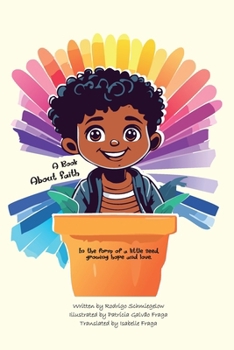 A Book About Faith: In the form of a little seed