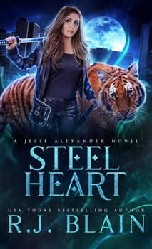 Steel Heart - Book #2 of the Jesse Alexander