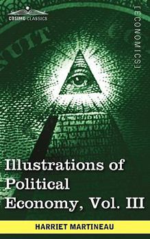 Paperback Illustrations of Political Economy, Vol. III (in 9 Volumes) Book