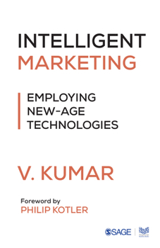 Paperback Intelligent Marketing: Employing New-Age Technologies Book