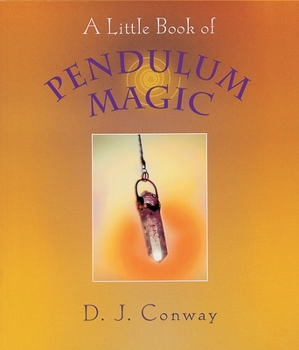 Paperback A Little Book of Pendulum Magic Book