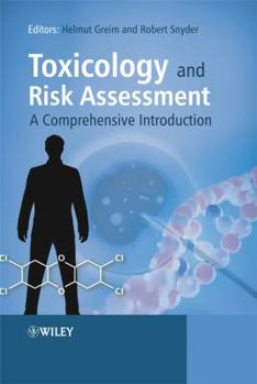 Hardcover Toxicology and Risk Assessment: A Comprehensive Introduction Book
