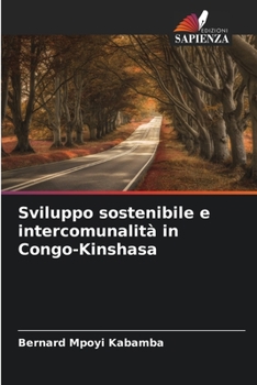 Paperback Sviluppo sostenibile e intercomunalità in Congo-Kinshasa [Italian] Book