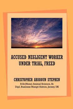 Paperback Accused Negligent Worker Under Trial, Freed Book