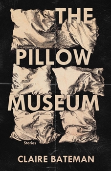 Paperback The Pillow Museum: Stories Book
