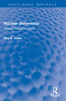 Paperback Nuclear Deterrence: A Short Political Analysis Book
