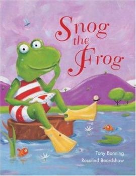 Hardcover Snog the Frog Book