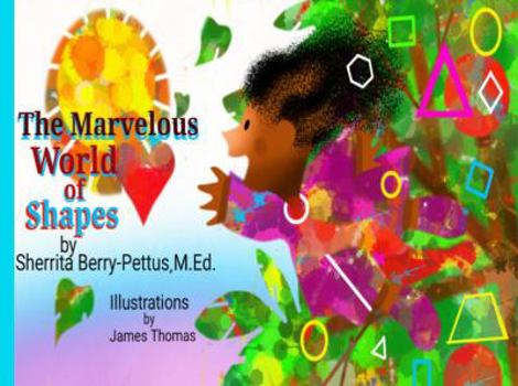 Paperback The Marvelous World of Shapes Book