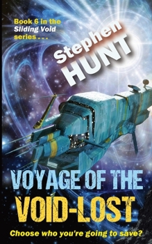 Voyage of the Void-Lost - Book #6 of the Sliding Void