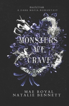 Paperback Monsters we Crave: A Dark Mafia Romantasy Book