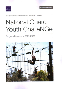 Paperback National Guard Youth Challenge: Program Progress in 2021-2022 Book