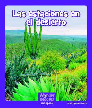 Paperback Las Estaciones En El Desierto [Spanish] Book