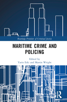 Hardcover Maritime Crime and Policing Book