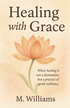 Paperback Healing with Grace Book