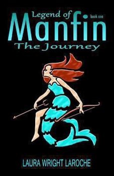 Paperback Legend of Manfin: The Journey Book