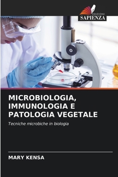 Microbiologia, Immunologia E Patologia Vegetale (Italian Edition)