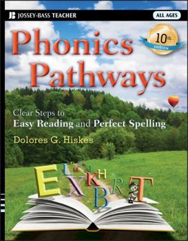 Paperback Phonics Pathways: Clear Steps to Easy Reading and Perfect Spelling Book