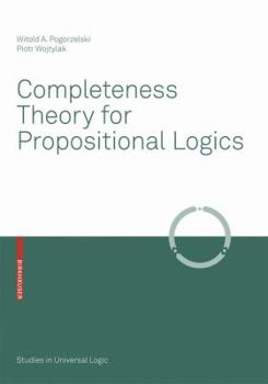 Paperback Completeness Theory for Propositional Logics Book