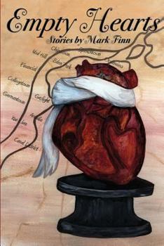 Paperback Empty Hearts: Stories by Mark Finn Book