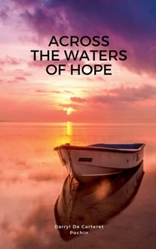 Paperback Across The Waters Of Hope Book