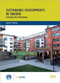 Paperback Sustainable Developments in Sweden: Lessons for Ecotowns (Br 507) Book