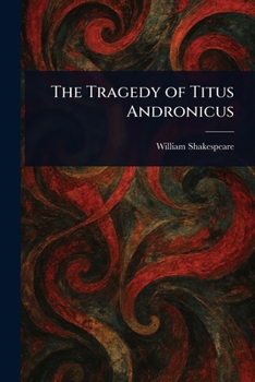 Paperback The Tragedy of Titus Andronicus Book