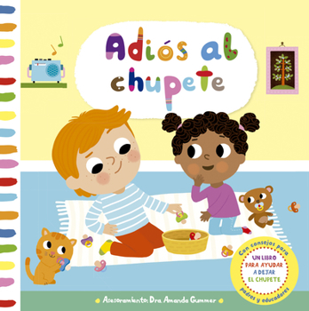 Hardcover Adios Al Chupete [Spanish] Book