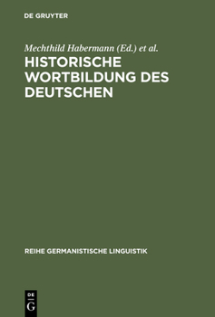 Hardcover Historische Wortbildung des Deutschen [German] Book