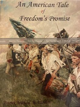 Paperback An American Tale of Freedom's Promise Book