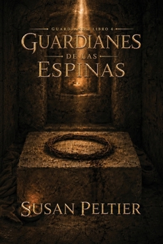 Guardianes del Espinas (Spanish Edition)