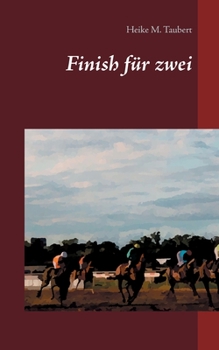 Finish für zwei (German Edition)