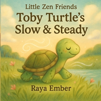 Paperback Toby Turtle's Slow & Steady Book