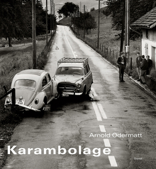 Hardcover Arnold Odermatt: Karambolage Book