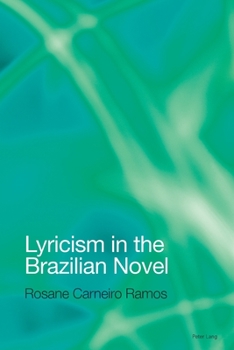 Paperback Lyricism in the Brazilian Novel Book
