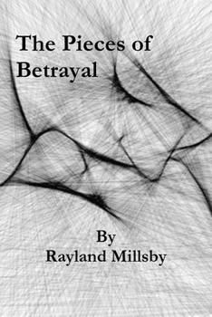 Paperback The Pieces of Betrayal Book