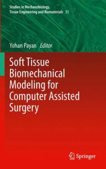 Paperback Soft Tissue Biomechanical Modeling for Computer Assisted Surgery Book