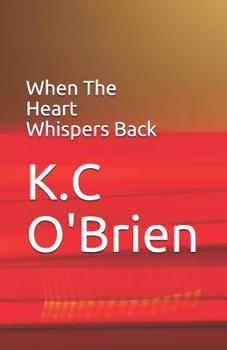 Paperback When The Heart Whispers Back Book