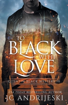 Paperback To Black With Love: A Quentin Black Paranormal Mystery Romance Book